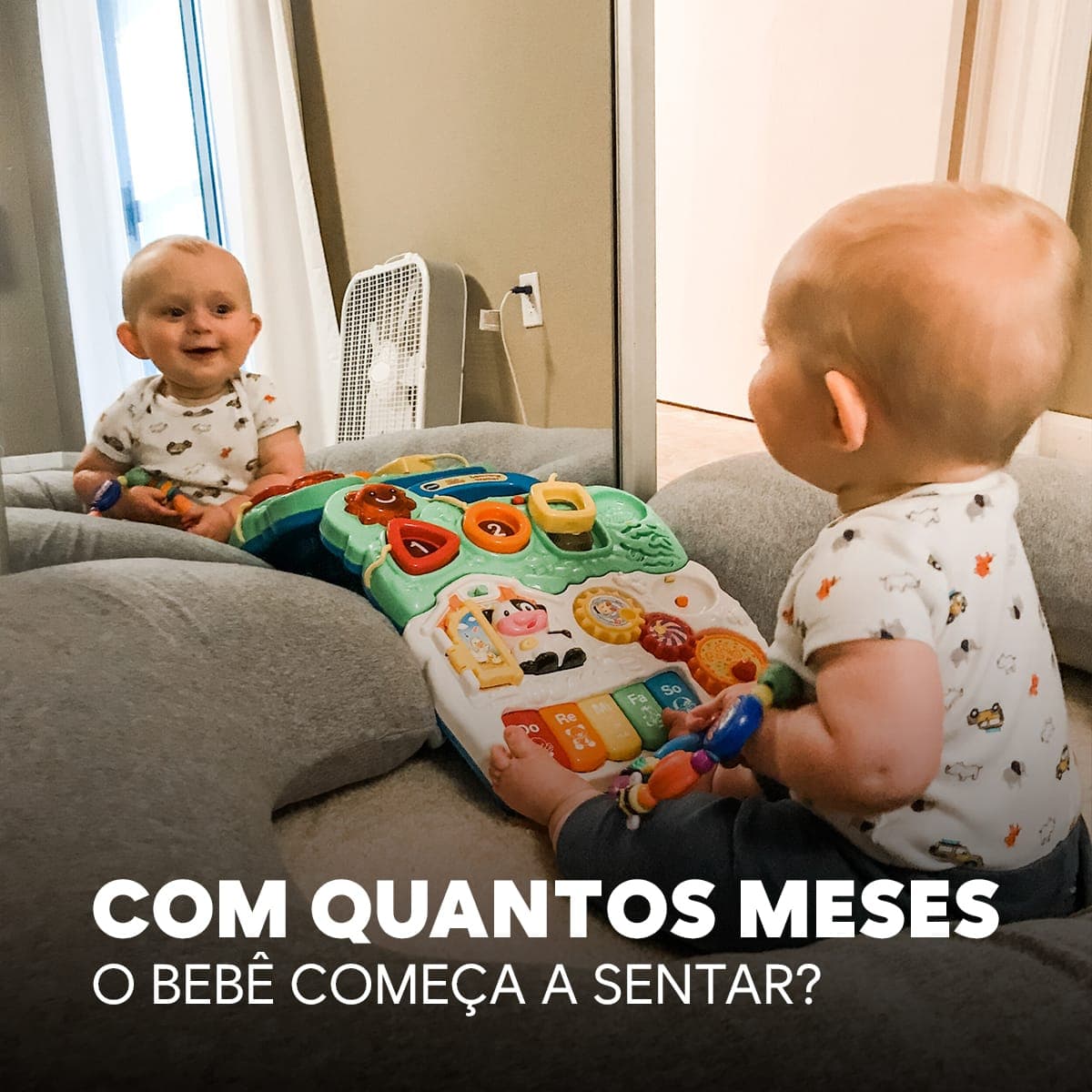 Com quantos meses o bebê começa a sentar?