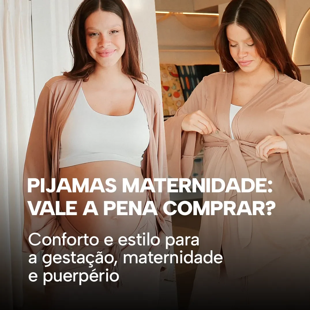 Pijamas maternidade: vale a pena comprar?