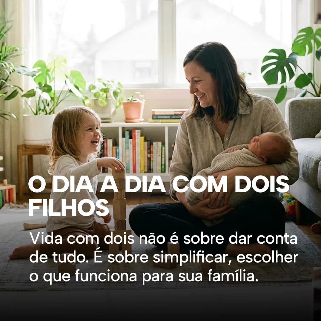 Dia a dia com dois filhos: rotina, sono e passeios