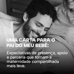 carta para o pai do meu bebê